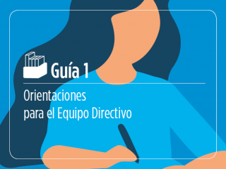 Imagen del contenido Guía 1 | Orientaciones para el equipo directivo