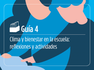 Imagen del contenido Guía 4 | Clima y bienestar en la escuela